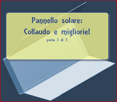 pannello solare - collaudo