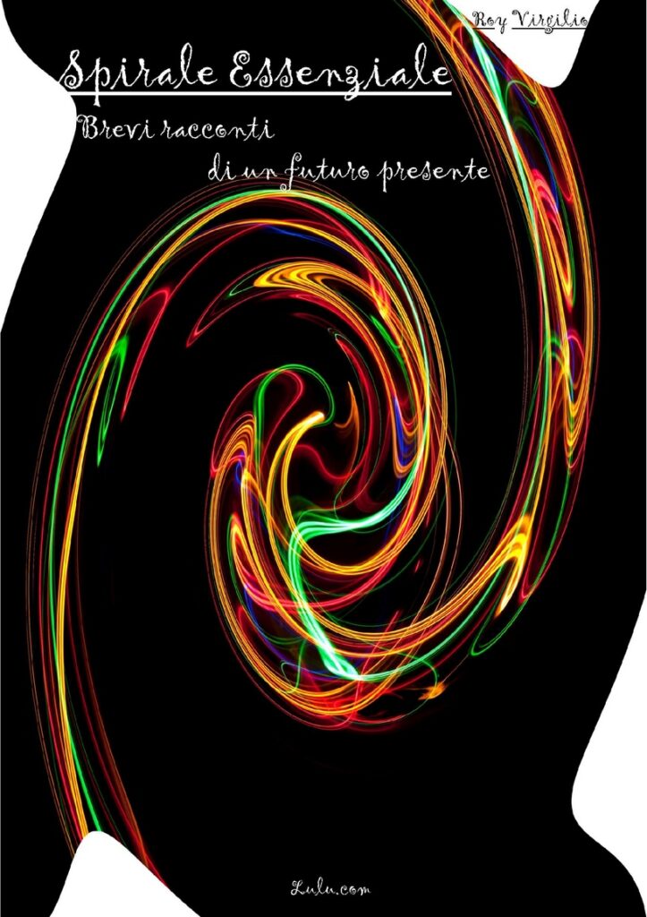 Spirale essenziale - roy Virgilio